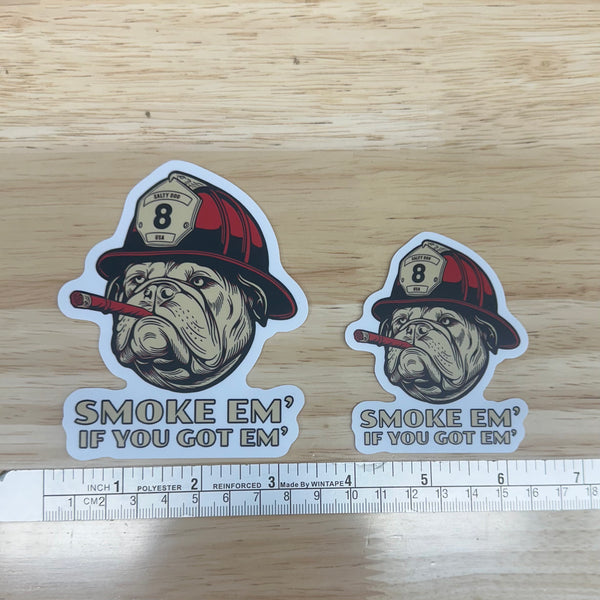 Smoke Em' If You Got Em' Bulldog Sticker