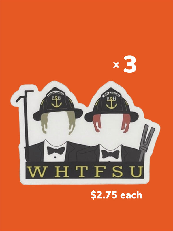 Step Brother's WHTFSU Firefighter Sticker