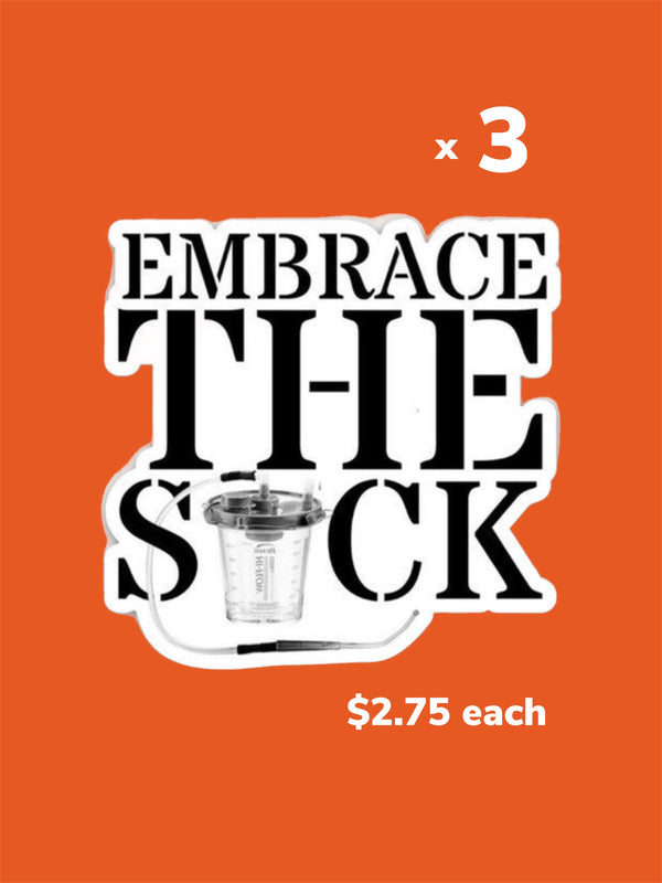 Embrace the Suck Sticker