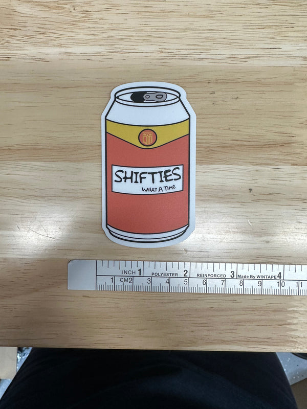 Shifties - What A Time Sticker