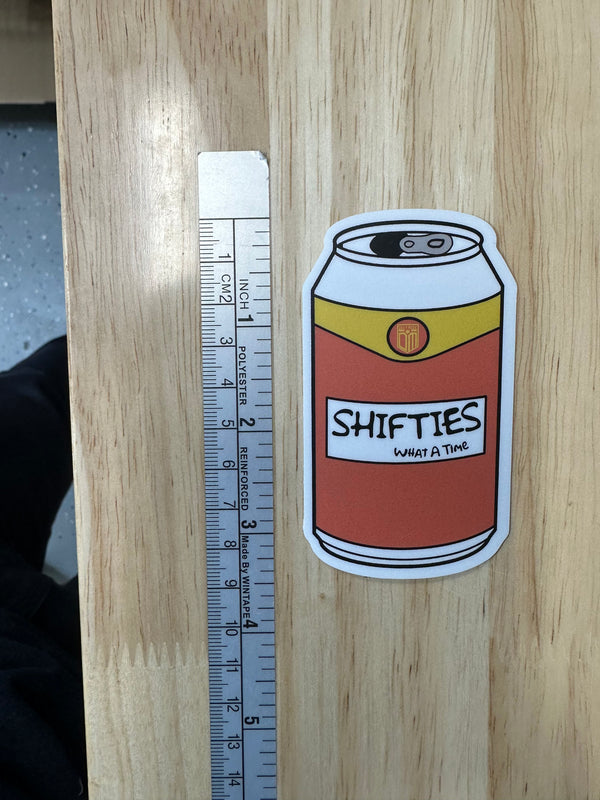 Shifties - What A Time Sticker