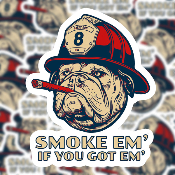 Smoke Em' If You Got Em' Bulldog Sticker