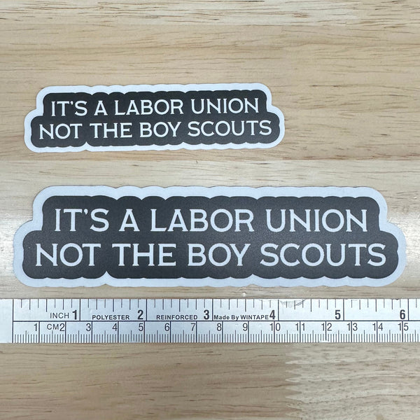 It's a Labor Union Sticker