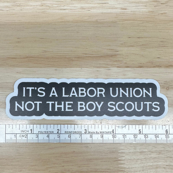 It's a Labor Union Sticker