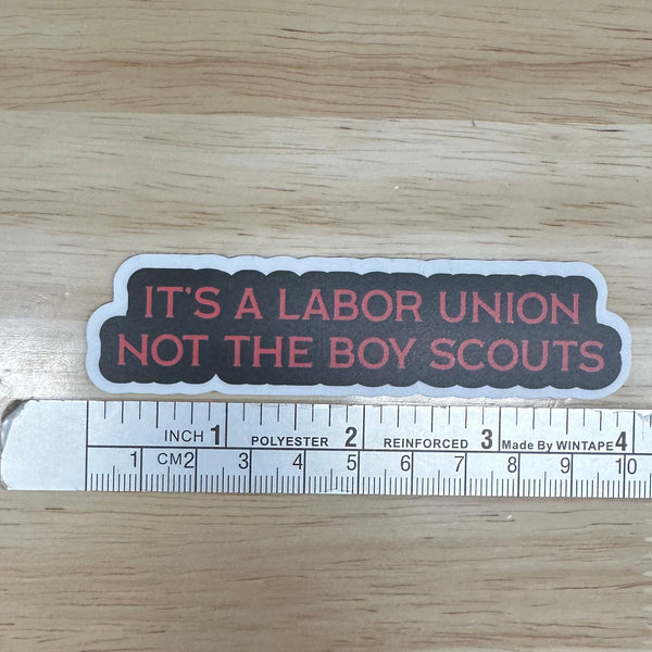 It's a Labor Union Sticker