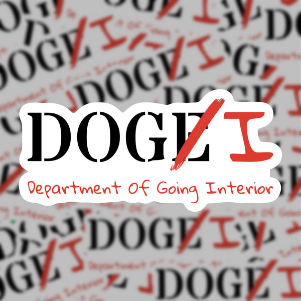 D.O.G.Ɇ.I - Department of Going Interior Sticker