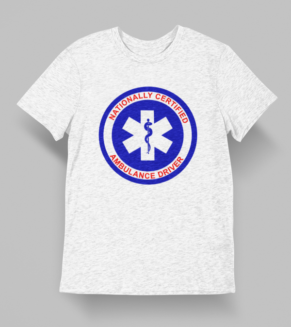 Nationally Registered Ambulance Driver T-Shirt