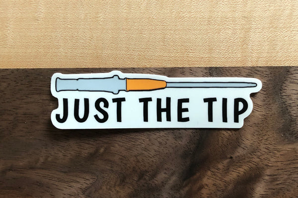 Just The Tip 14 Gauge IV Sticker