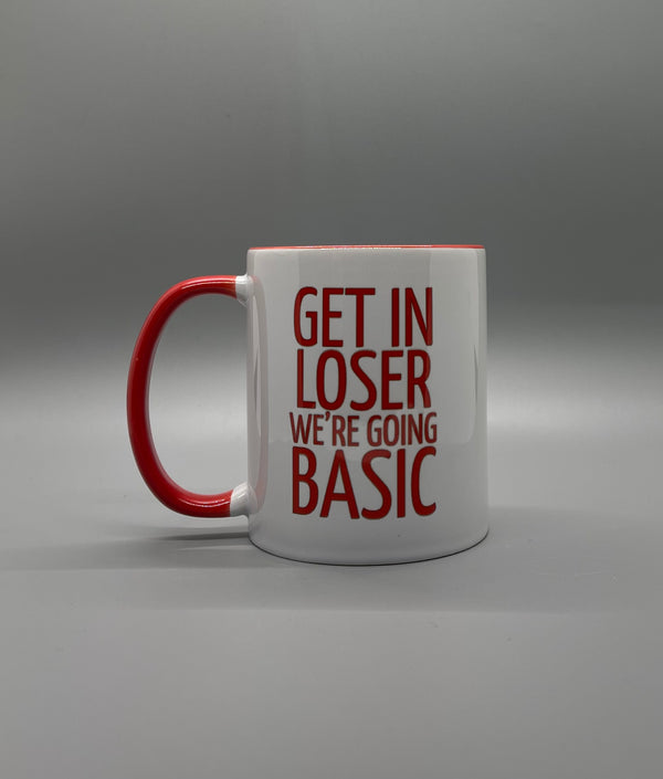GET IN LOSER Mug