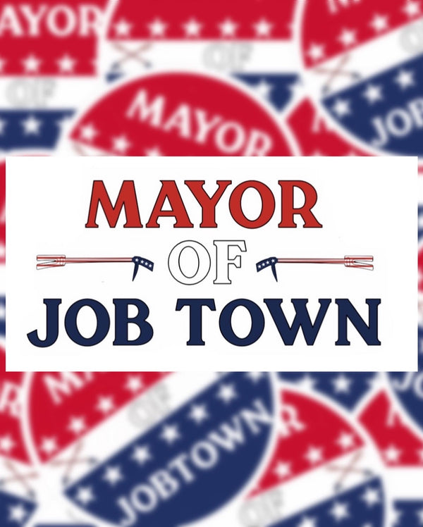 Mayor of Jobtown Sticker