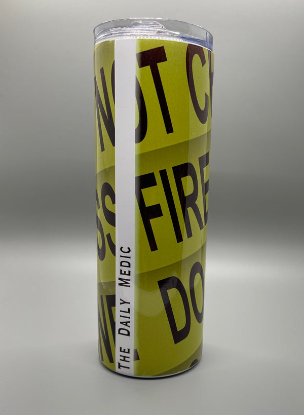 Caution Tape Tumbler - FIRE LINE DO NOT CROSS