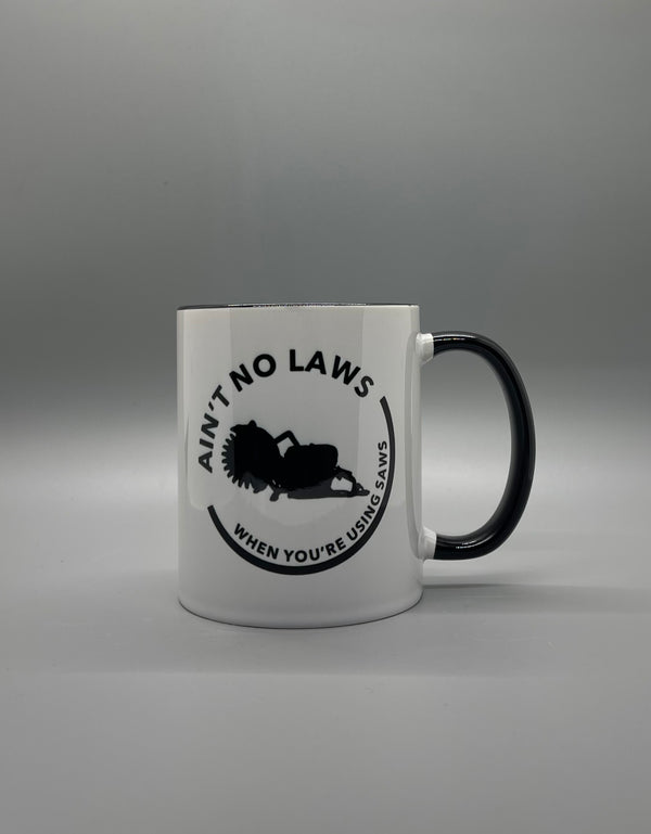 Ain't No Laws Mug