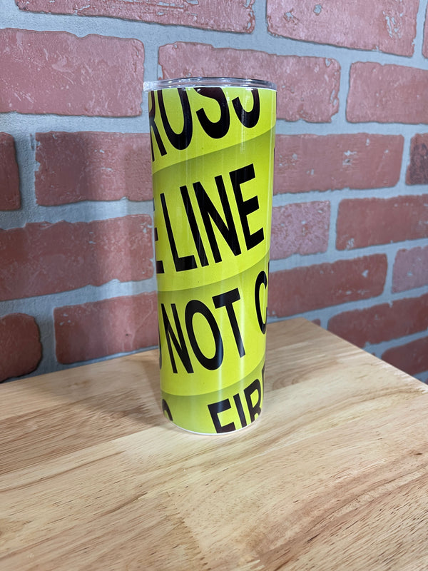Caution Tape Tumbler - FIRE LINE DO NOT CROSS