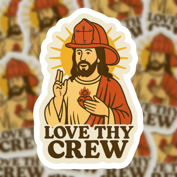 Love Thy Crew Sticker