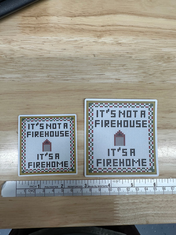 It's a Fire Home Sticker