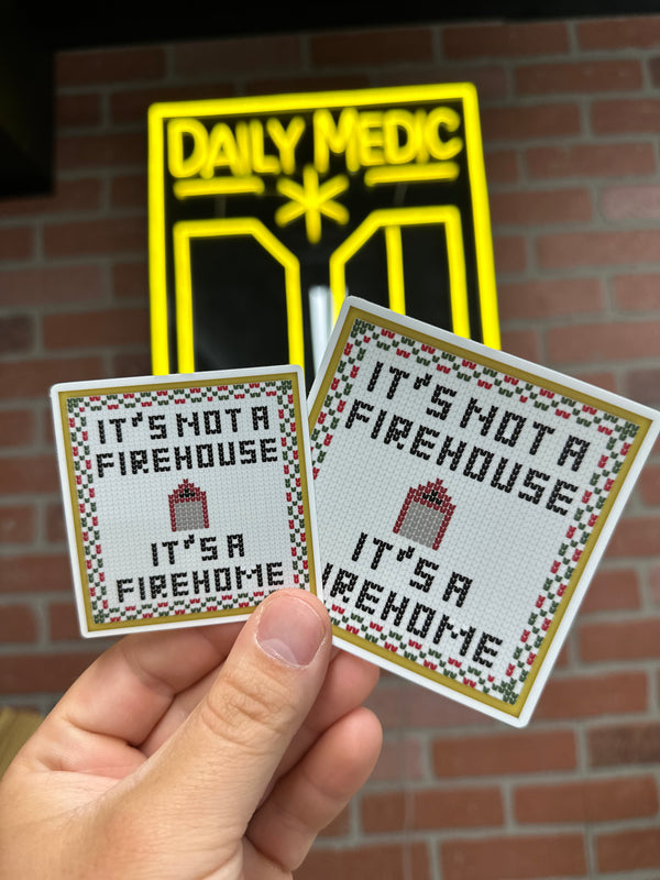 It's a Fire Home Sticker
