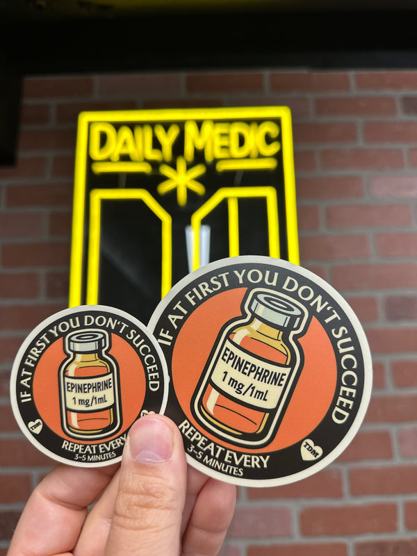 If At First You Don't Succeed - Epinephrine Sticker