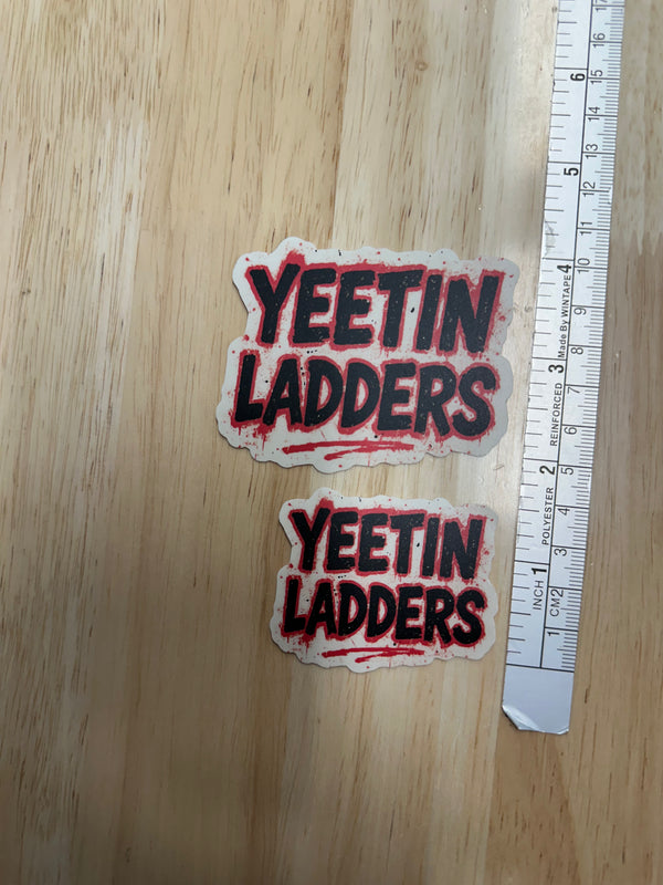 Yeetin Ladders