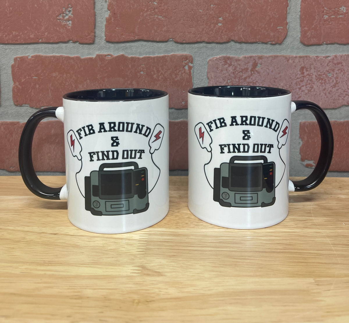 Fib Around and Find Out Mug