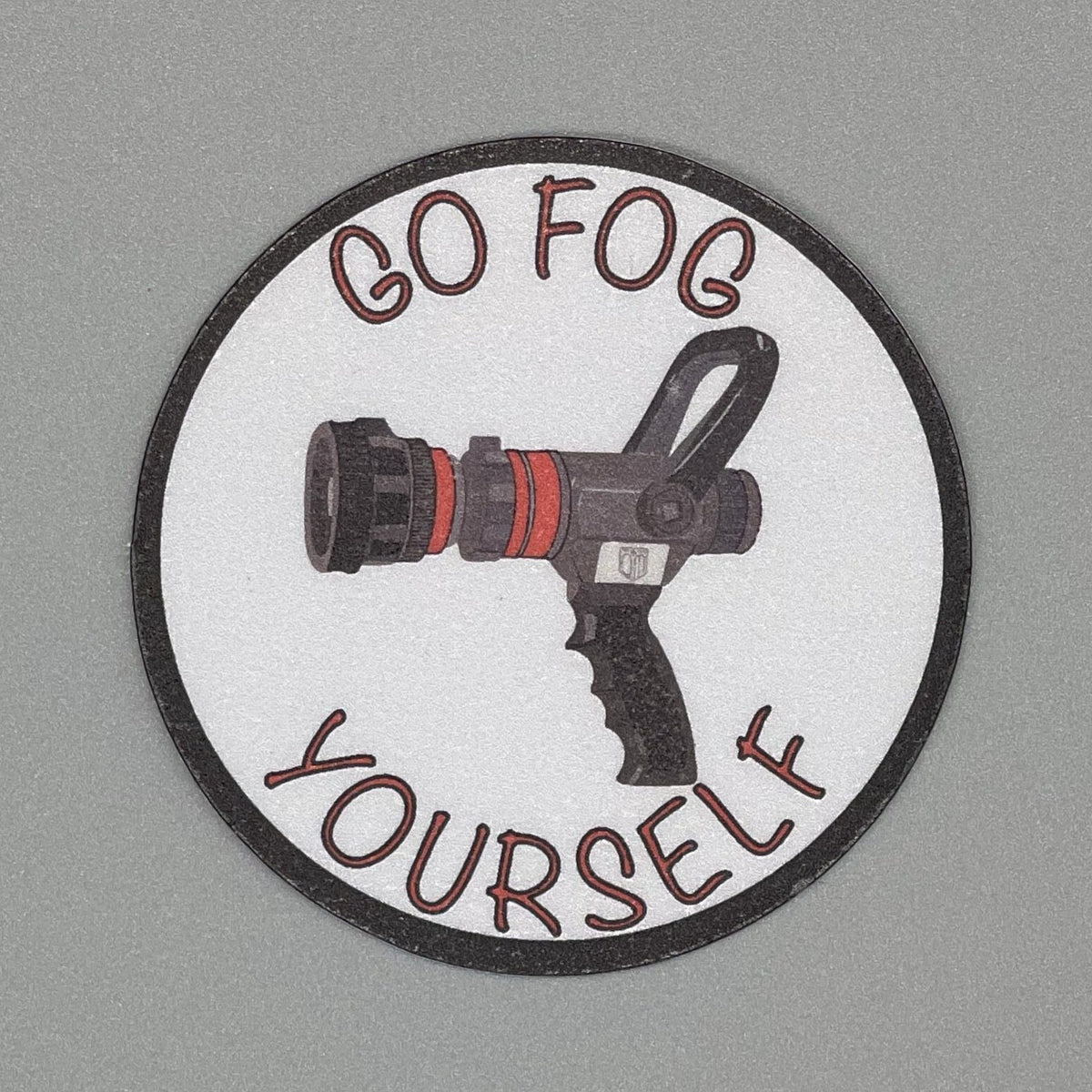 Go Fog Yourself Sticker