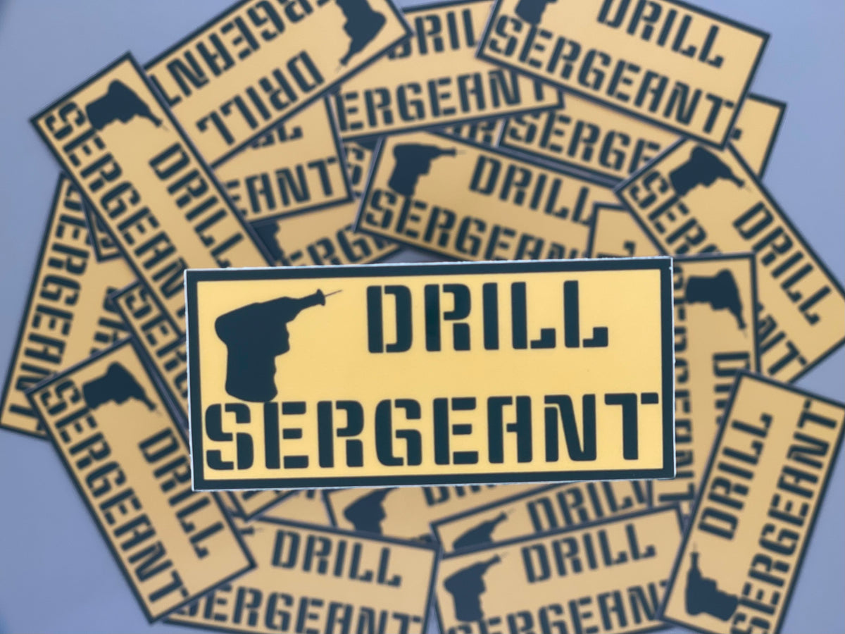 Drill Sergeant Sticker