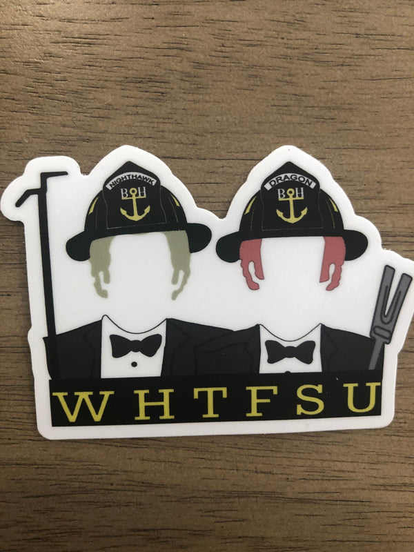 Step Brother's WHTFSU Firefighter Sticker